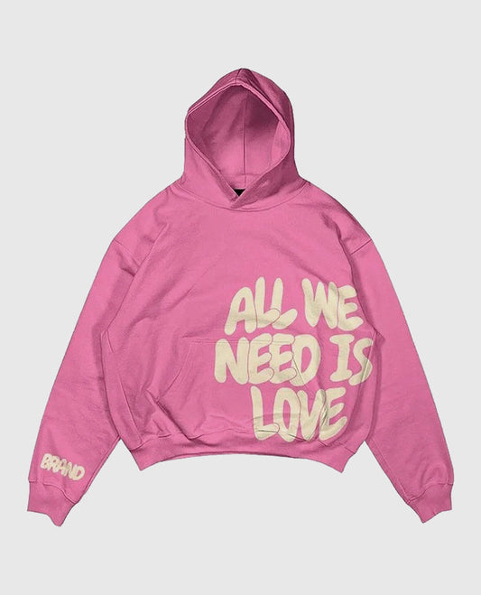 All We Need Is Love Hoodie